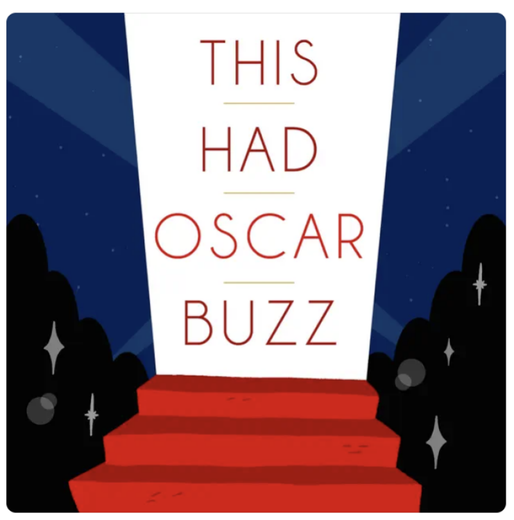 This Had Oscar Buzz podcast logo